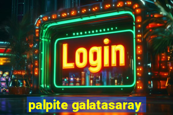 palpite galatasaray